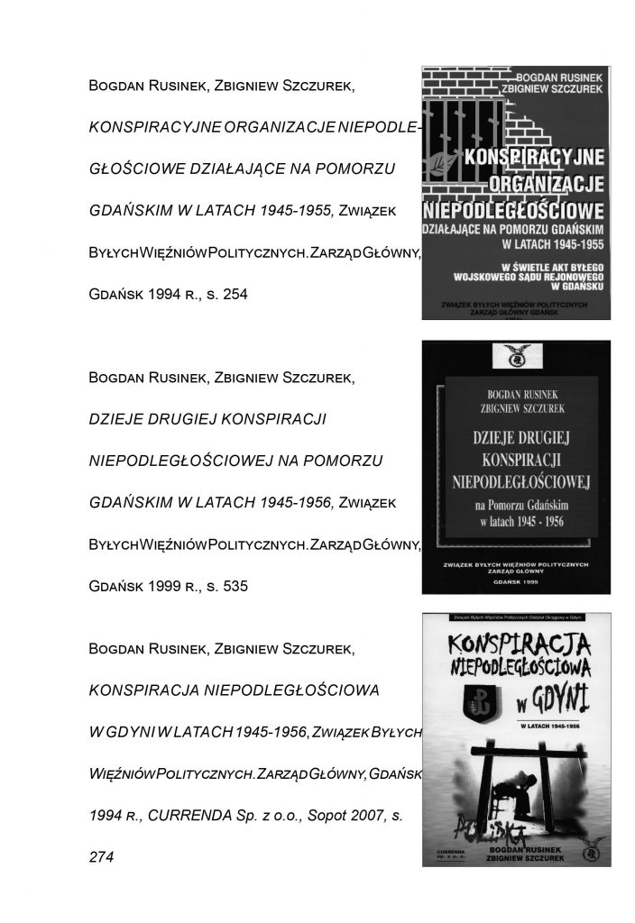Konspiracyjne organizacje niepodległościowe działające na Pomorzu Gdańskim w latach 1945-1955 w świetle akt byłego Wojskowego Sądu Rejonowego w Gdańsku