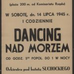 W sobtę dn. 14 lipca 1945 r. i codziennie DANCING NAD MORZEM