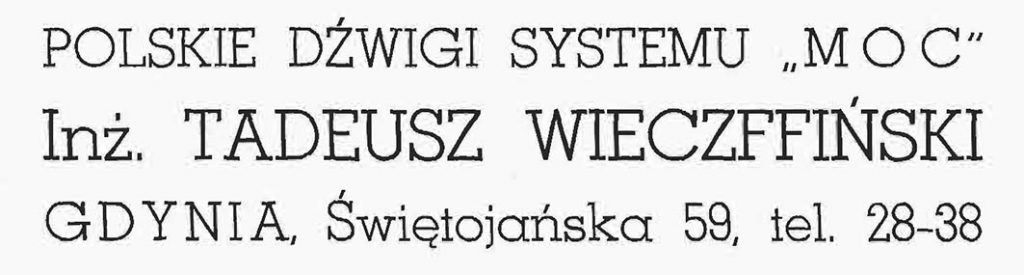 Polskie dźwigi systemu "MOC" Inż. Tadeusz Wieczffiński