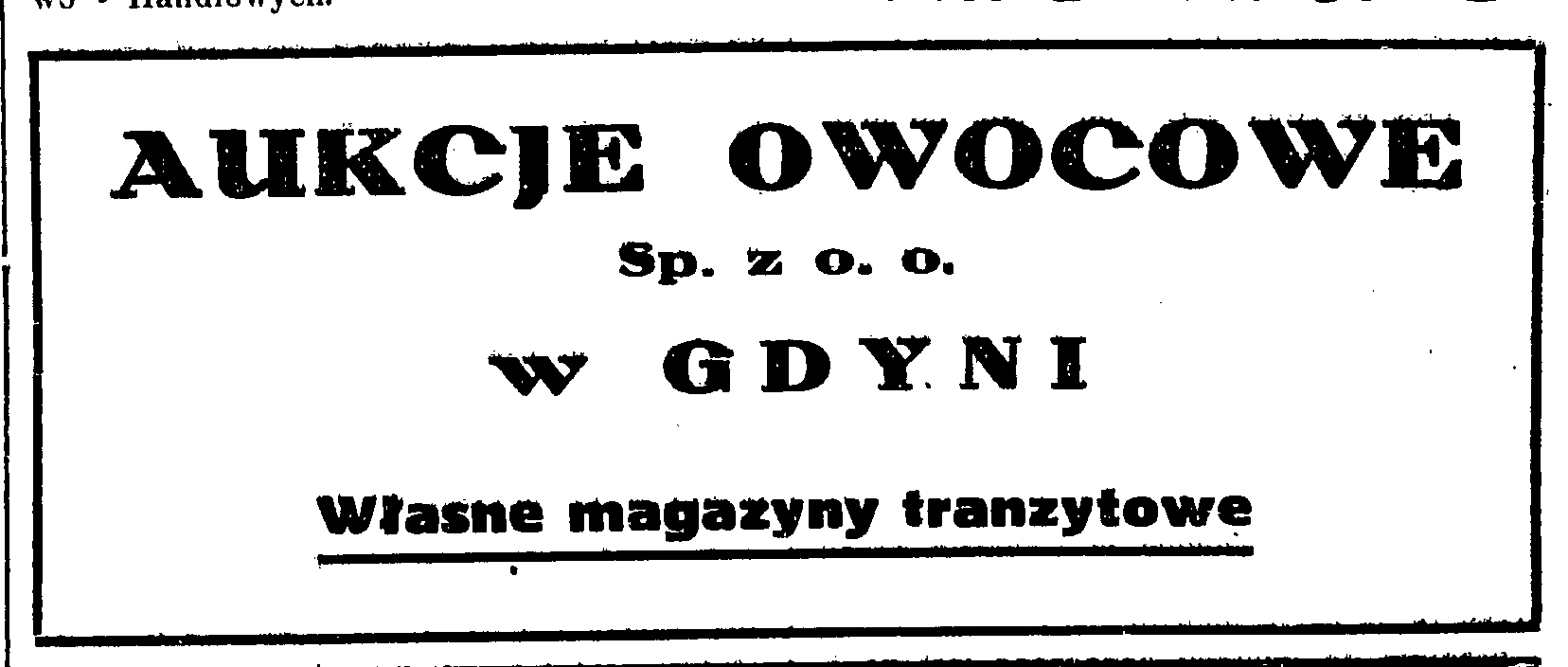 Aukcje owocowe w Gdyni Sp. z o. o. Własne magazyny tranzytowe