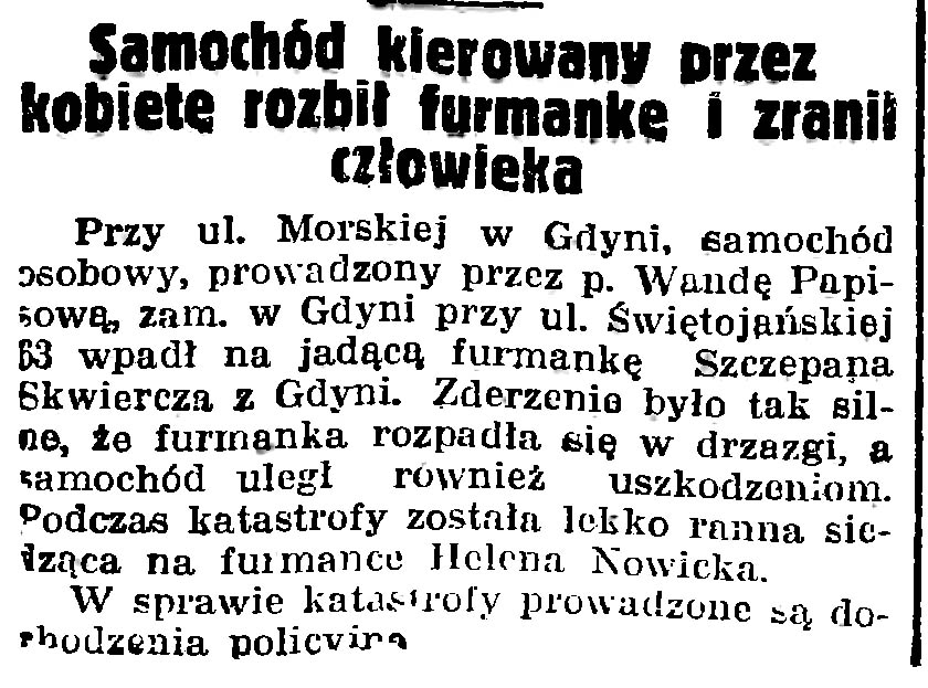 Samochód kierowany przez kobietę rozbił furmankę i zranił człowieka // Gazeta Gdańska. - 1939, nr 252, s. 7