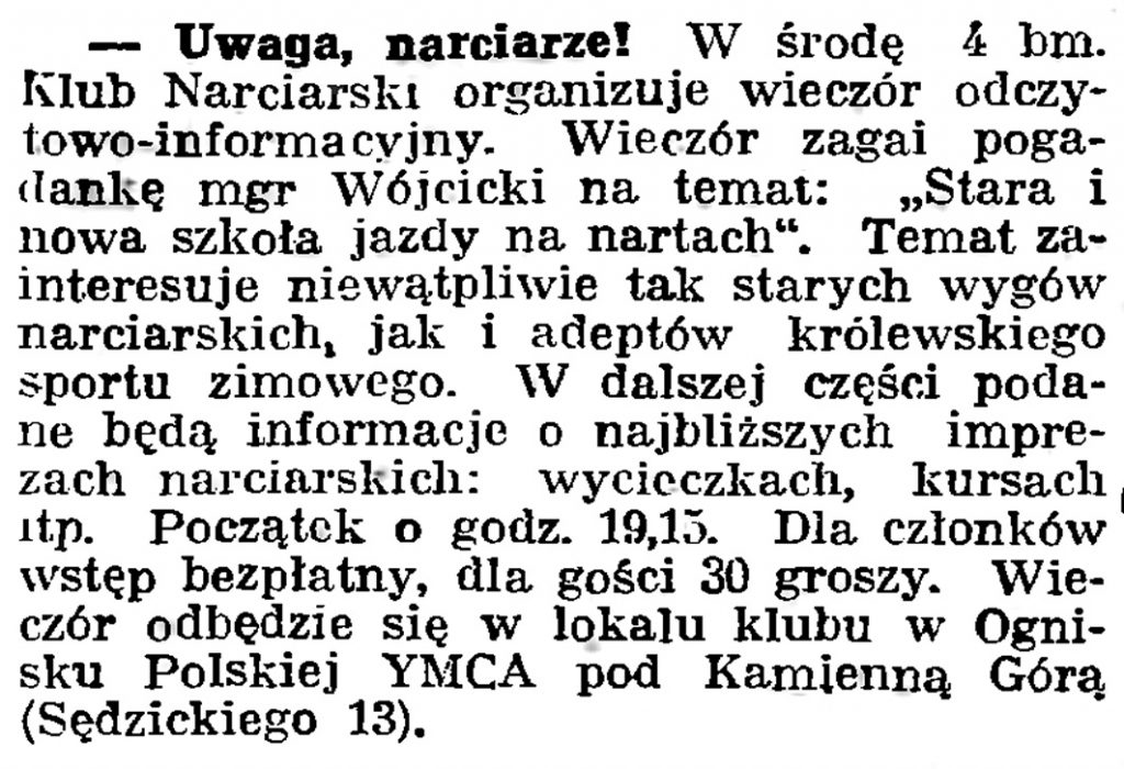 Uwaga, narciarze! [W środę 4 bm. 1939 r. Klub Narciarski organizuje wieczór odczytowo-informacyjny] // Gazeta Gdańska. - 1939, nr 3, s. 7