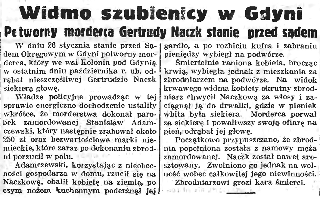 Widmo szubienicy w Gdyni. Potworny morderca Gertrudy Naczk stanie przed sadem // Gazeta Gdańska. - 1939, nr 5, s. 1