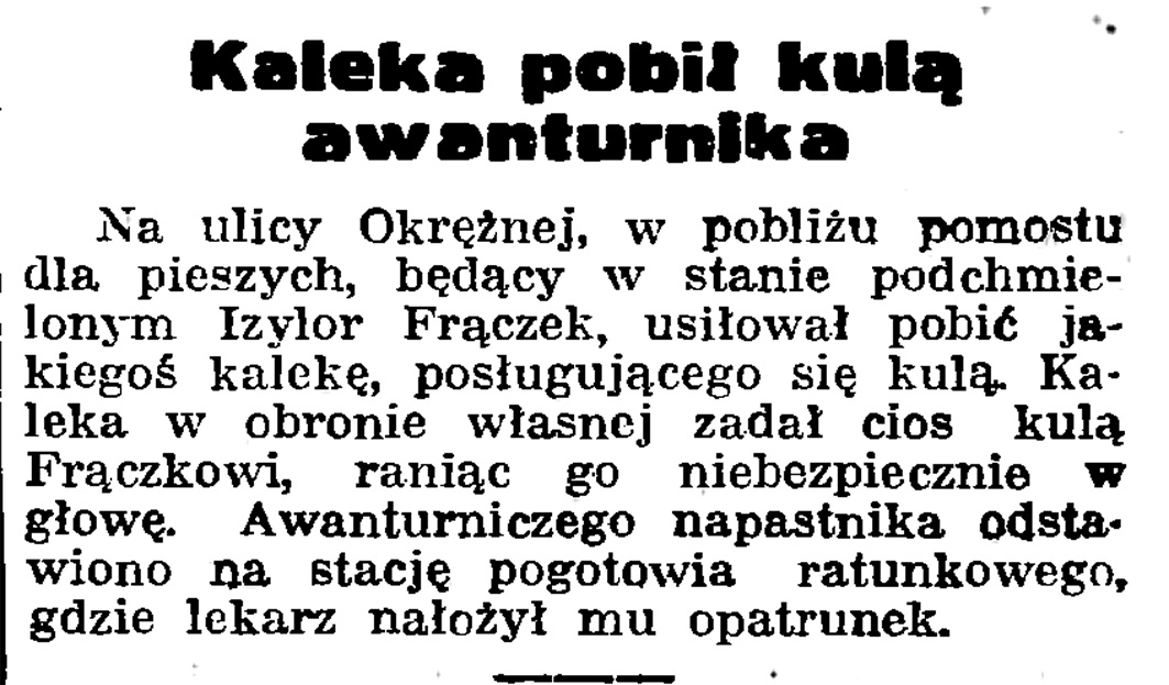 Kaleka pobił kulą awanturnika // Gazeta Gdańska. - 1939, nr 5, s. 7