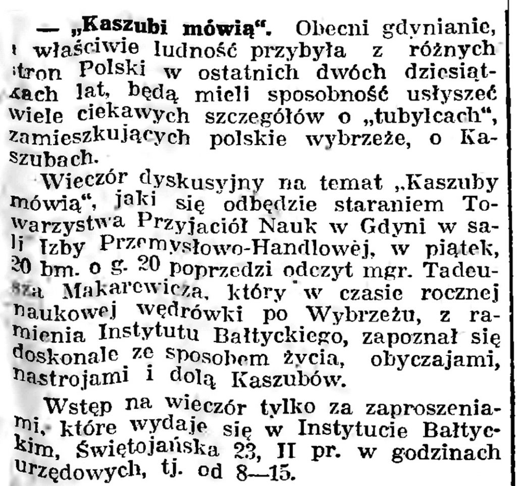 "Kaszubi mówią" [Wieczór dyskusyjny zorganizowany przez Towarzystwo Przyjaciół Nauk w Gdyni] // Gazeta Gdańska. - 1939, nr 8, s. 7