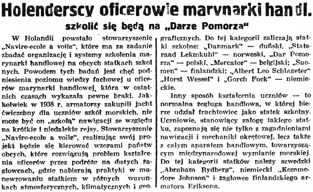 Holenderscy oficerowie marynarki handl. szkolić się będą na "Darze Pomorza" // Gazeta Gdańska.- 1939, nr 108, s. 6
