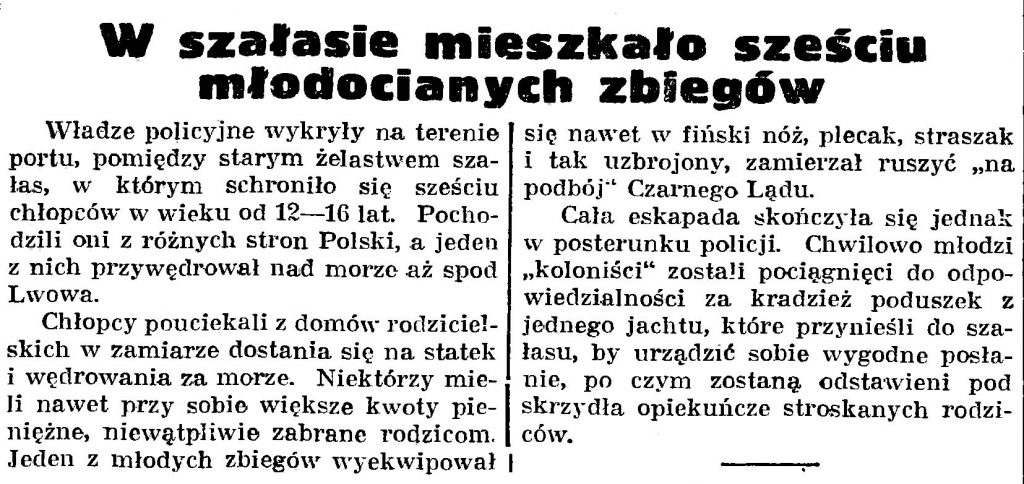 W szałasie mieszkało sześciu młodocianych zbiegów // Gazeta Gdańska. - 1939, nr 252, s. 7