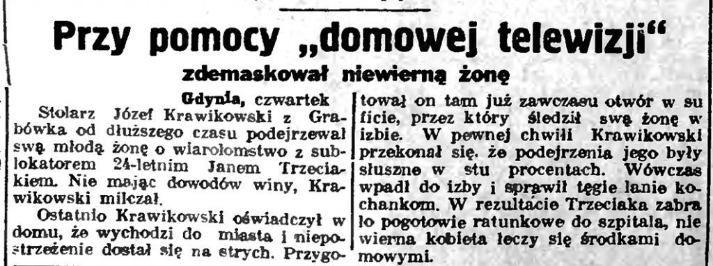 Przy pomocy "domowej telewizji" zdemaskował niewierną żonę // Słowo Pomorskie. - 1937, nr 1, s. 8