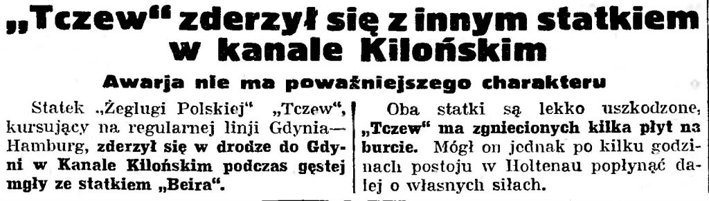 "Tczew" zderzył się z innym statkiem w kanale Kilońskim. Awarja nie ma poważniejszego charakteru // Gazeta Gdańska. - 1935, nr 29, s. 5