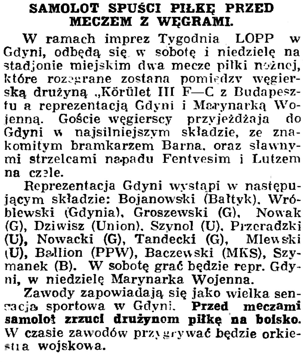 Samolot spuści piłkę przed meczem z Węgrami // Gazeta Gdańska. - 1936, nr 174, s. 12