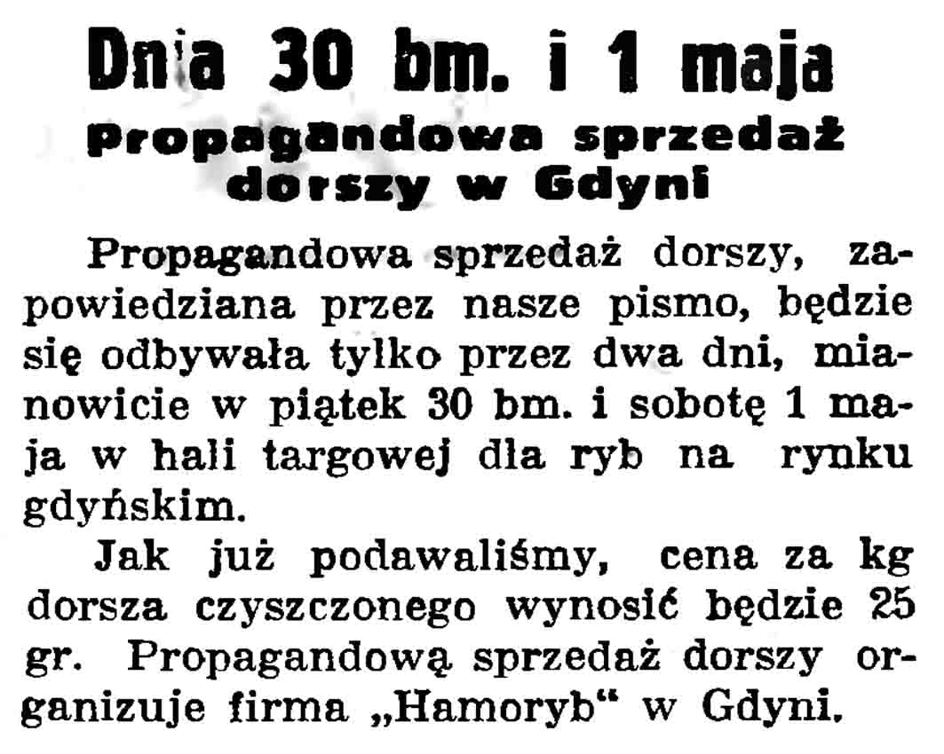 Dnia 30 bm. i 1 maja. Propagandowa sprzedaż dorszy w Gdyni // Gazeta Gdańska. - 1937, nr 100, s. 9