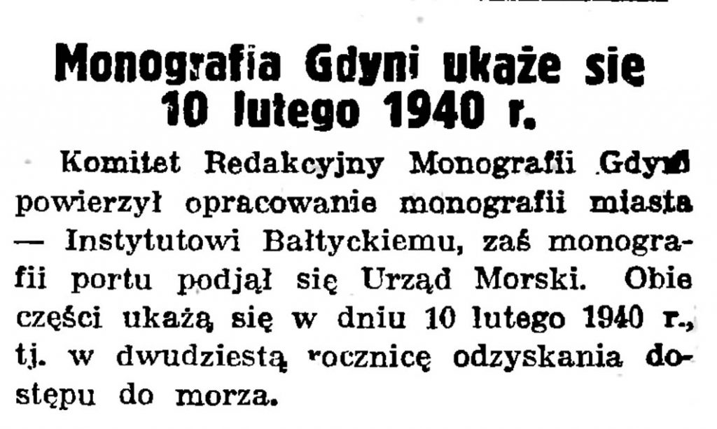 Monografia Gdyni ukaże się 10 lutego 1940 r. // Gazeta Gdańska. - 19Monografia Gdyni ukaże się 10 lutego 1940 r. // Gazeta Gdańska. - 1939, nr 33, s. 939, nr 33, s. 9