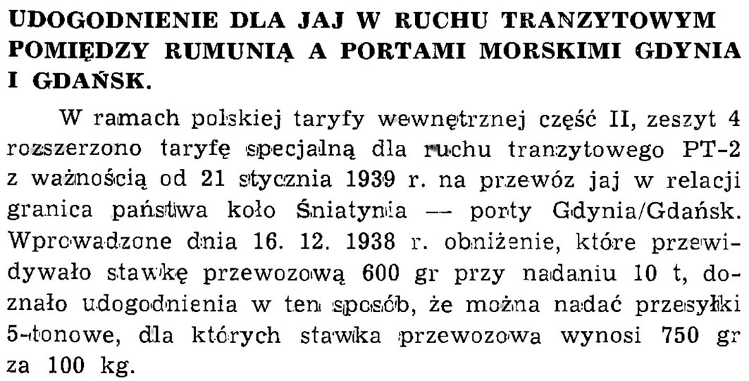 Udogodnienie dla jaj w ruchu tranzytowym pomiędzy Rumunią a portami morskimi Gdynia i Gdańsk // Wiadomości Portowe. - 1939, nr 1/2, s. 13