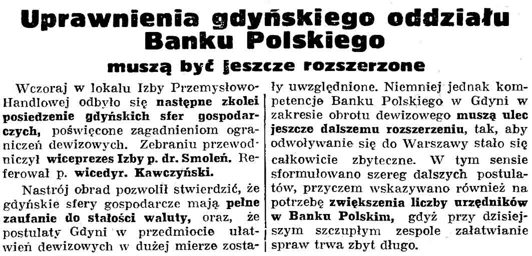 Uprawnienia gdyńskiego oddziału Banku Polskiego muszą być jeszcze rozszerzone // Gazeta Gdańska. - 1937, nr 101, s, 13