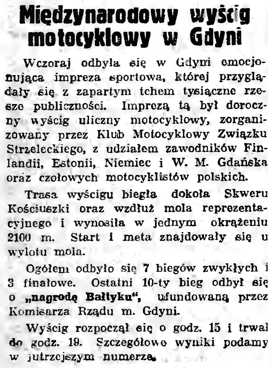Międzynarodowy wyścig motocyklowy w Gdyni // Gazeta Gdańska. -1938, nr 150, s. 4
