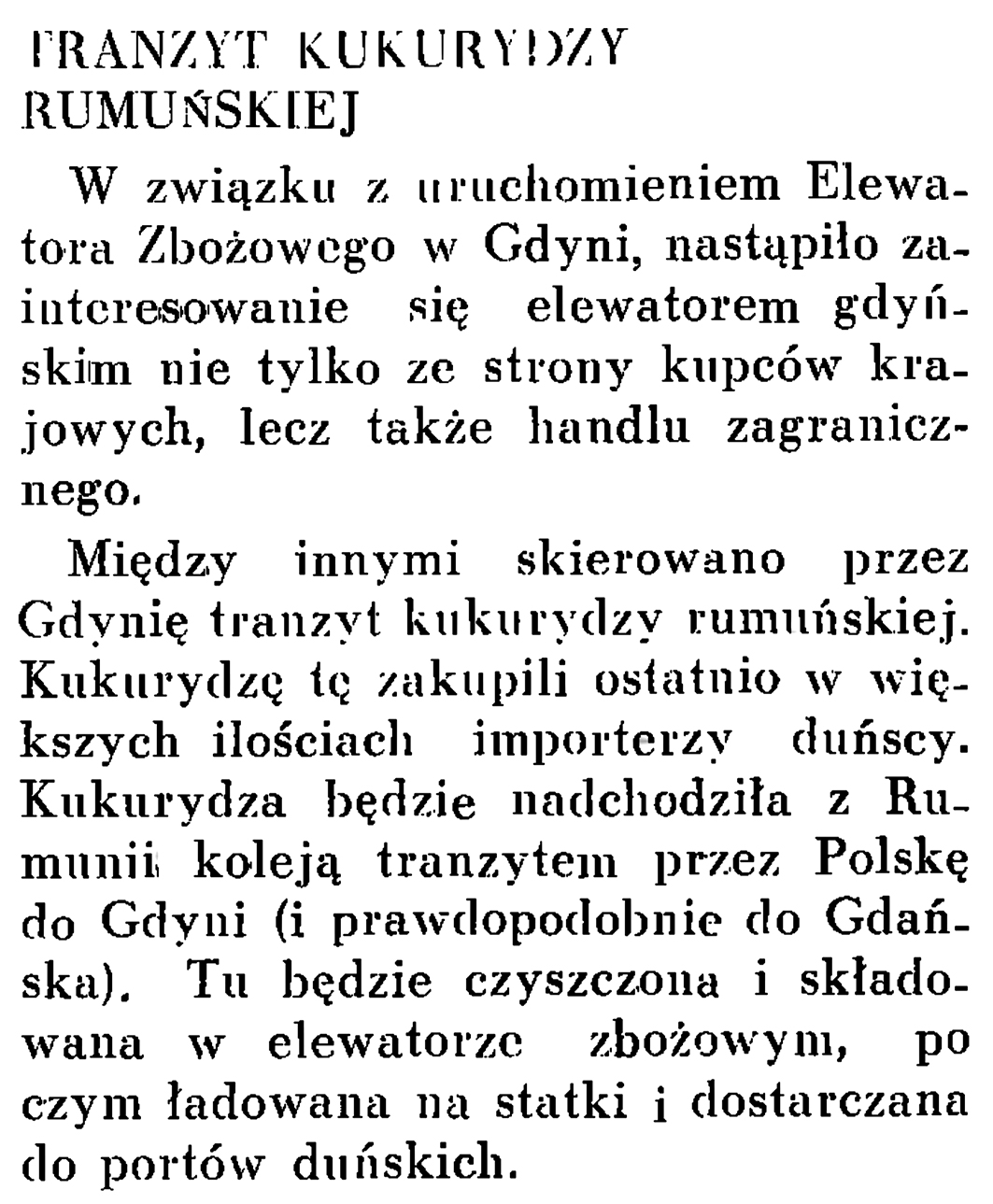 Tranzyt kukurydzy rumuńskiej // Wiadomości Portu Gdyńskiego. - 1937, nr 12, s. 18