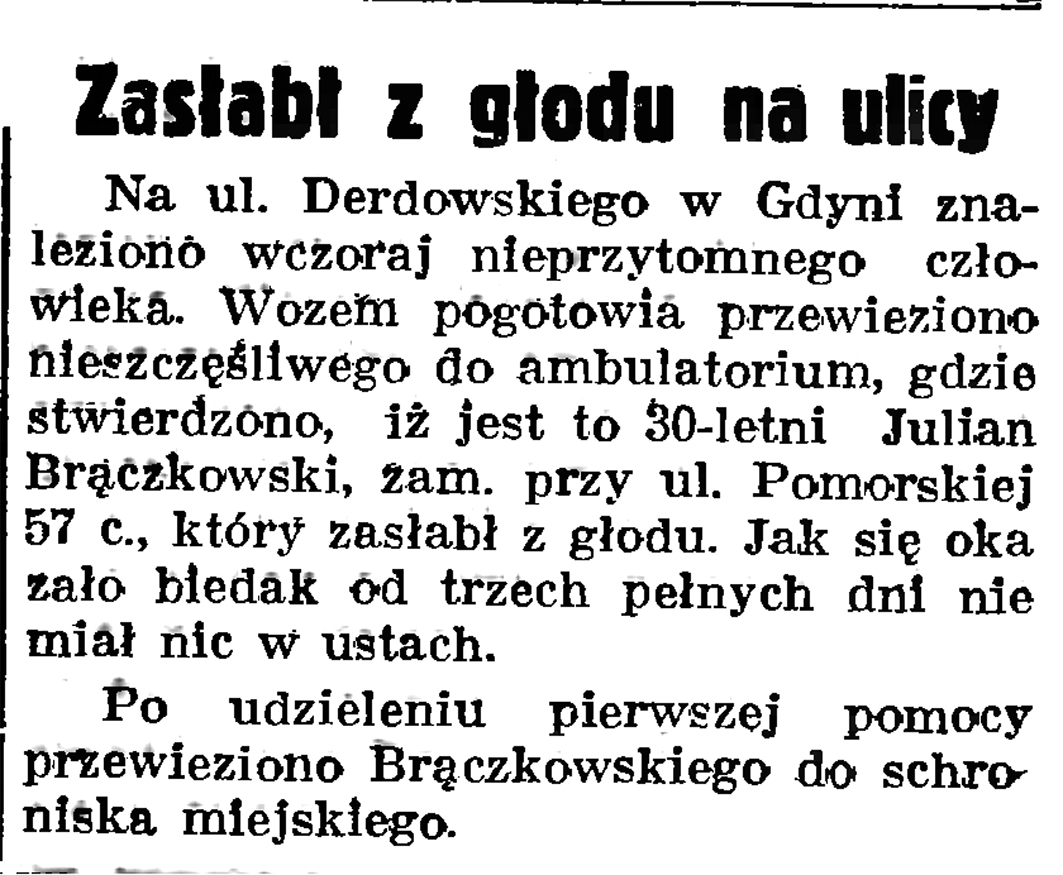 Zasłabł z głodu a ulicy // Gazeta Gdańska. - 1937, nr 151, s. 6