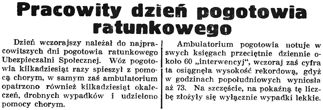 Pracowity dzień pogotowia ratunkowego // Gazeta Gdańska/. - 1937, nr 152, s 8