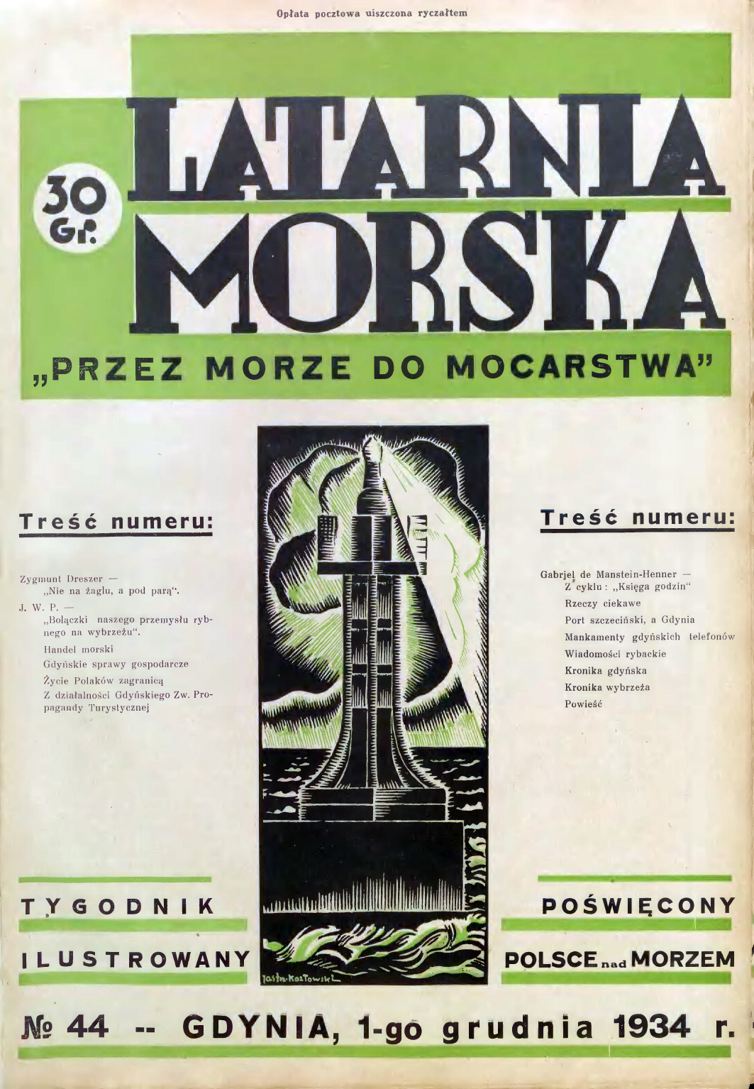 Latarnia Morska: tygodnik ilustrowany poświęcony Polsce nad morzem. – Gdynia : Balto Polak – Zakłady Graficzne i Wydawnicze, 1934, nr 44