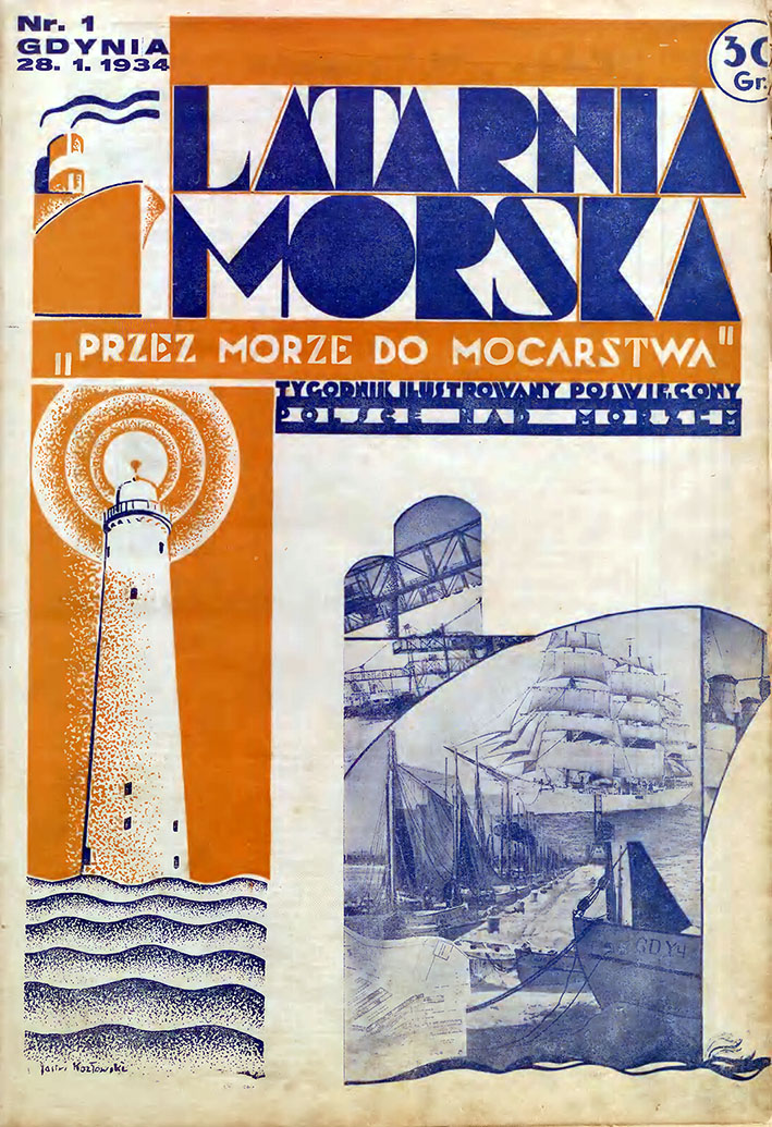 Latarnia Morska: tygodnik ilustrowany poświęcony Polsce nad morzem. - Gdynia, 1934, nr 1, 