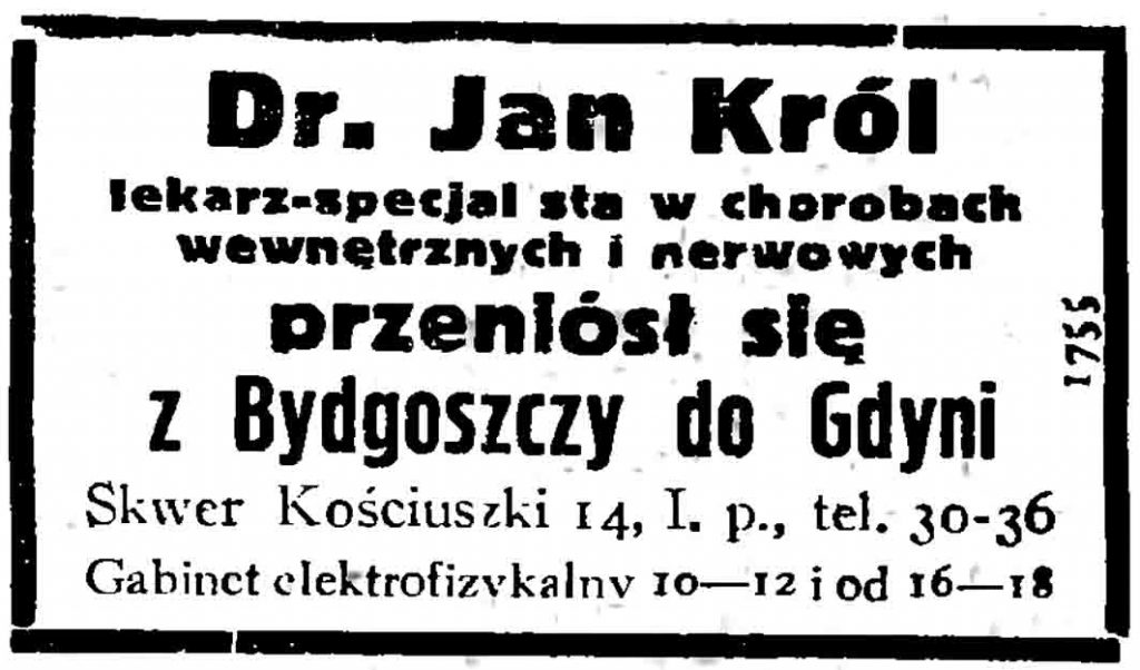 Dr. Jan Król   lekarz-specjalista w chorobach wewnętrznych i nerwowych   przeniósł się z Bydgoszczy do Gdyni   Skwer Kościuszki 14 ...