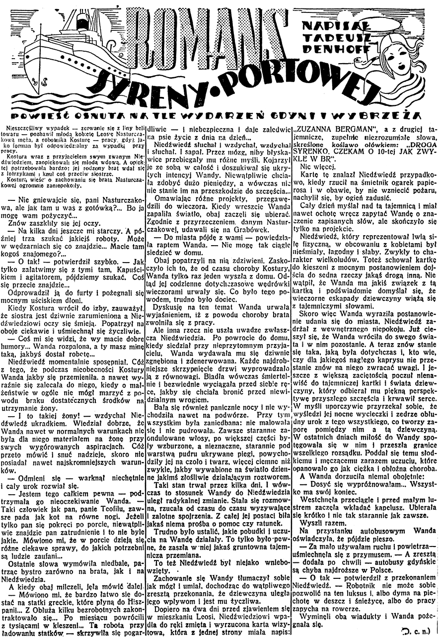Romans syreny portowej. Powieść osnuta na tle wydarzeń Gdyni i Wybrzeża / Tadeusz Denhoff // Dzień Dobry. - 1938, nr 17, s. 4
