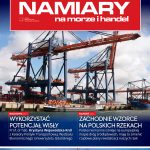 Namiary na morze i handel: dwutygodnik menedżerów transportu, handlu i przemysłu morskiego 2017,  nr 16 (sierpień)
