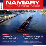 Namiary na morze i handel: dwutygodnik menedżerów transportu, handlu i przemysłu morskiego 2018, nr 16 (sierpień)