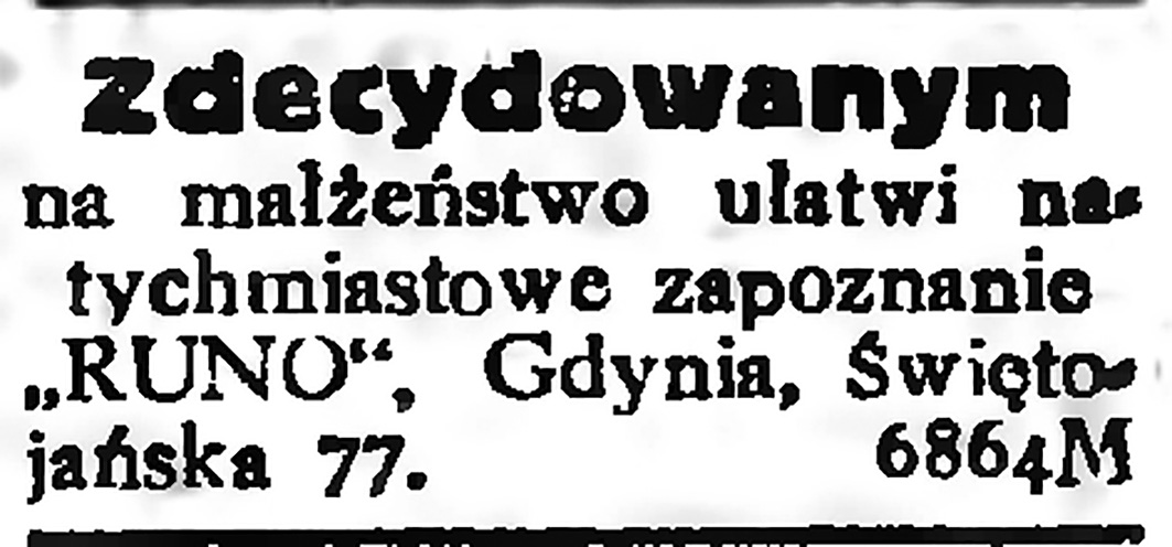 Zdecydowanym na małżeństwo ułatwi natychmiastowe zapoznanie "RUNO", Gdynia, Świętojańska 77