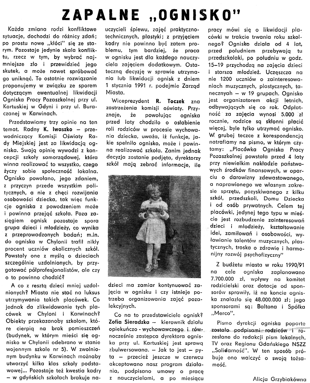 Zapalne "ognisko" / Alicja Grzybiakówna // Gazeta Gdyńska. - 1990, nr 12, s. 6
