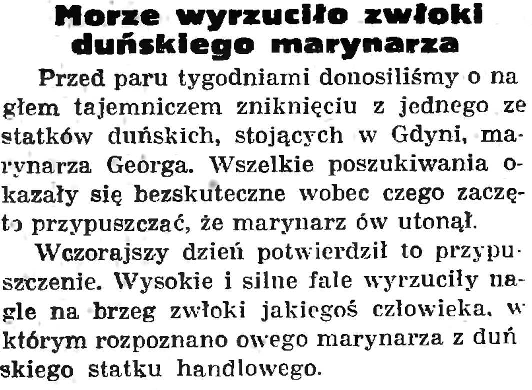 Morze wyrzuciło zwłoki duńskiego marynarza // Gazeta Gdańska. - 1935, nr 129, s. 8