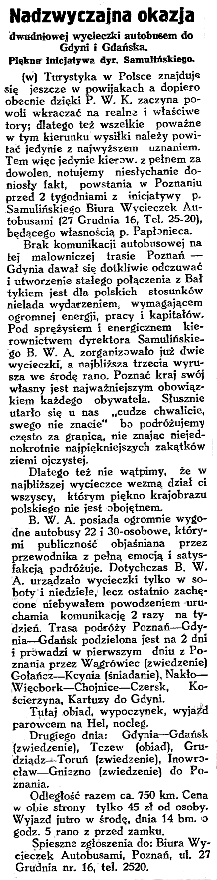 Nadzwyczajna okazja dwudniowej wycieczki autobusem do Gdyni i Gdańska. Piękna inicjatywa dyr. Samulińskiego / (w) // Gazeta Gdańska. - 1929, nr 159, s. 6