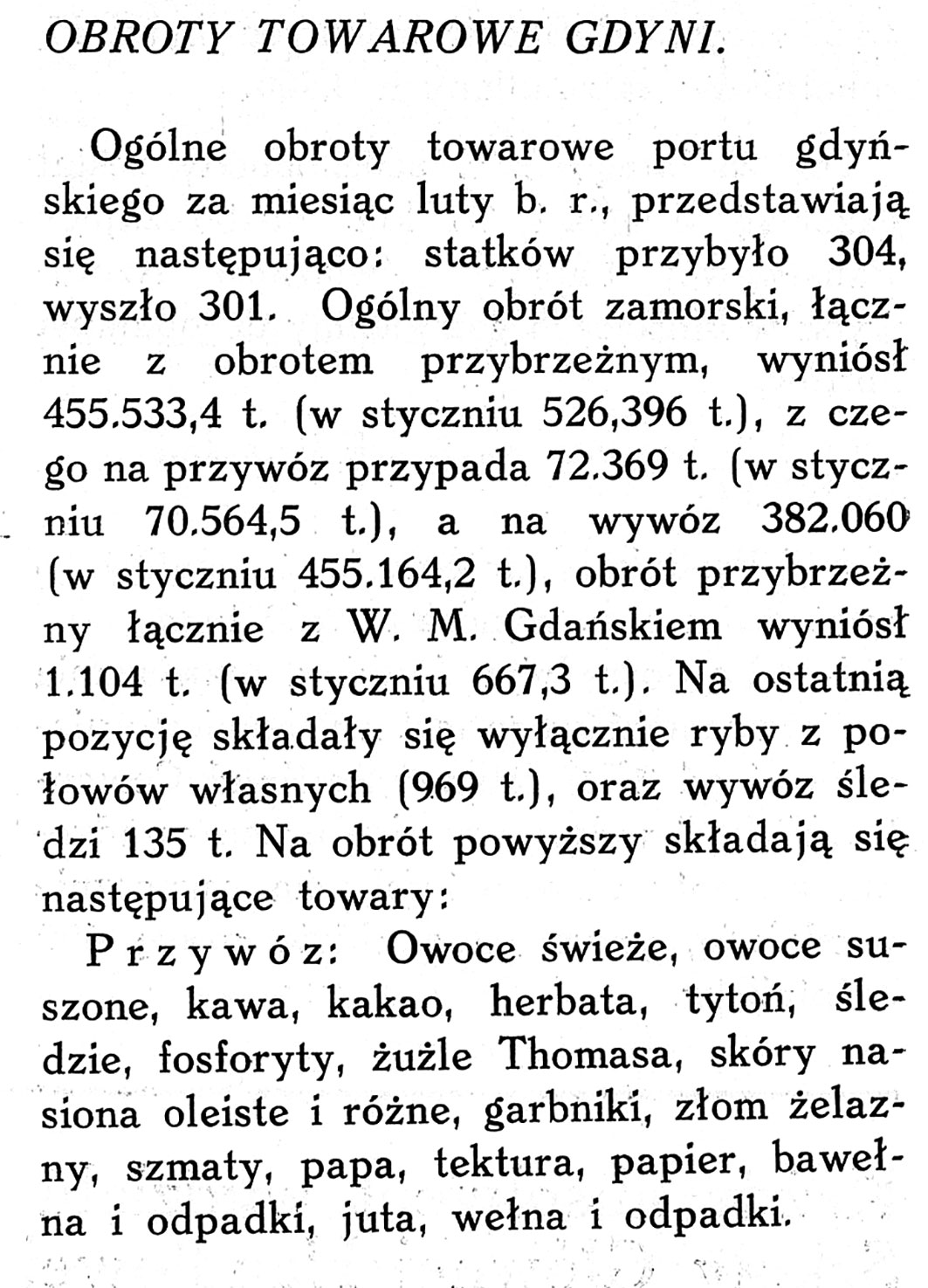 Obroty towarowe Gdyni // Biuletyn Gospodarczy. - 1934, nr [brak danych], s. 8