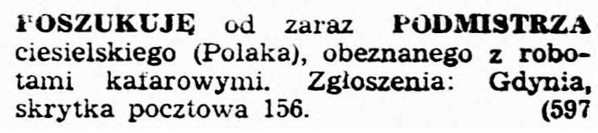 POSZUKUJE od zaraz PODMISTRZA ciesielskiego ... // Dziennik Bałtycki. - 1945, nr 77, s. 4