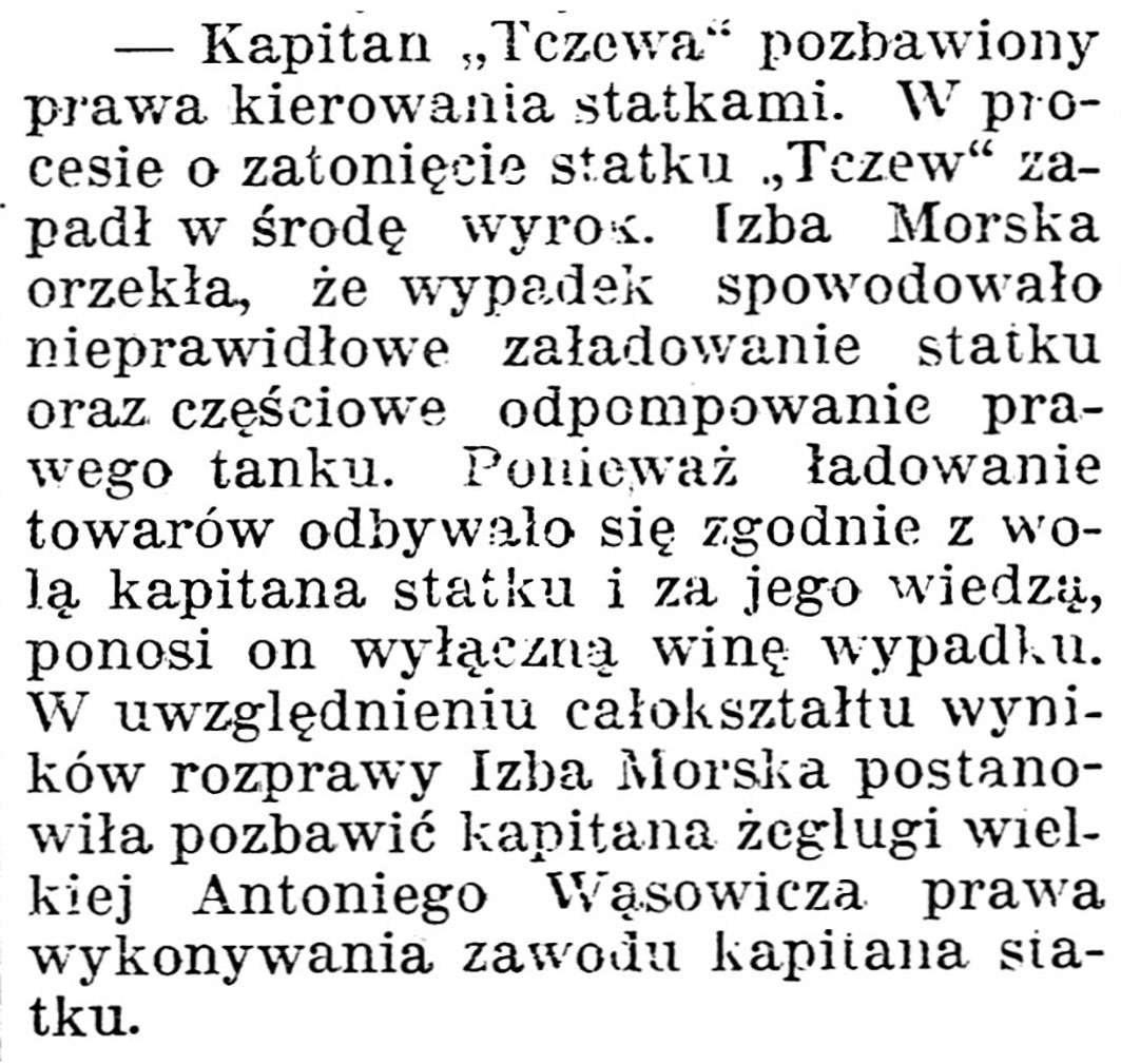 [Kapitan "Tczewa" pozbawiony prawa kierowania statkami] // Gazeta Kartuska. - 1939, nr 24, s. 3