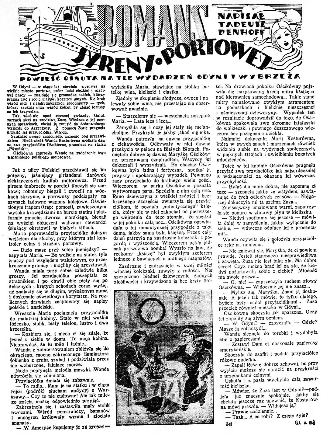 Romans syreny portowej / Tadeusz Denhoff // Dzień Dobry. - 1938, nr 33, s. 11. - Il.
