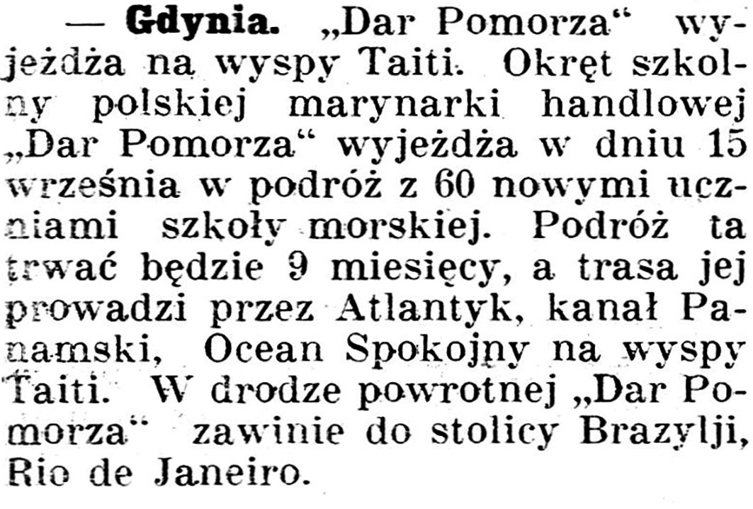 ["Dar Pomorza" wyjeżdża na wyspy Taiti] // Gazeta Kartuska. - 1929, nr 105, s. 3