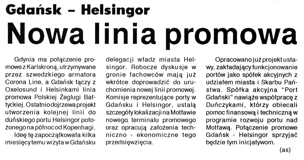 Nowa linia promowa. Gdańsk - Helsingor / (as) // Kurier Gdyński. - 1992, nr 1, s. 1