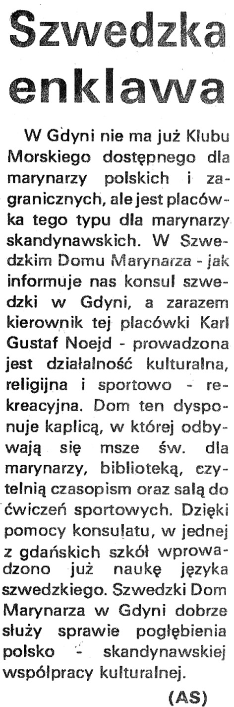 Szwedzka enklawa / (AS) // Kurier Gdyński. - 1992, nr 1, s. 3