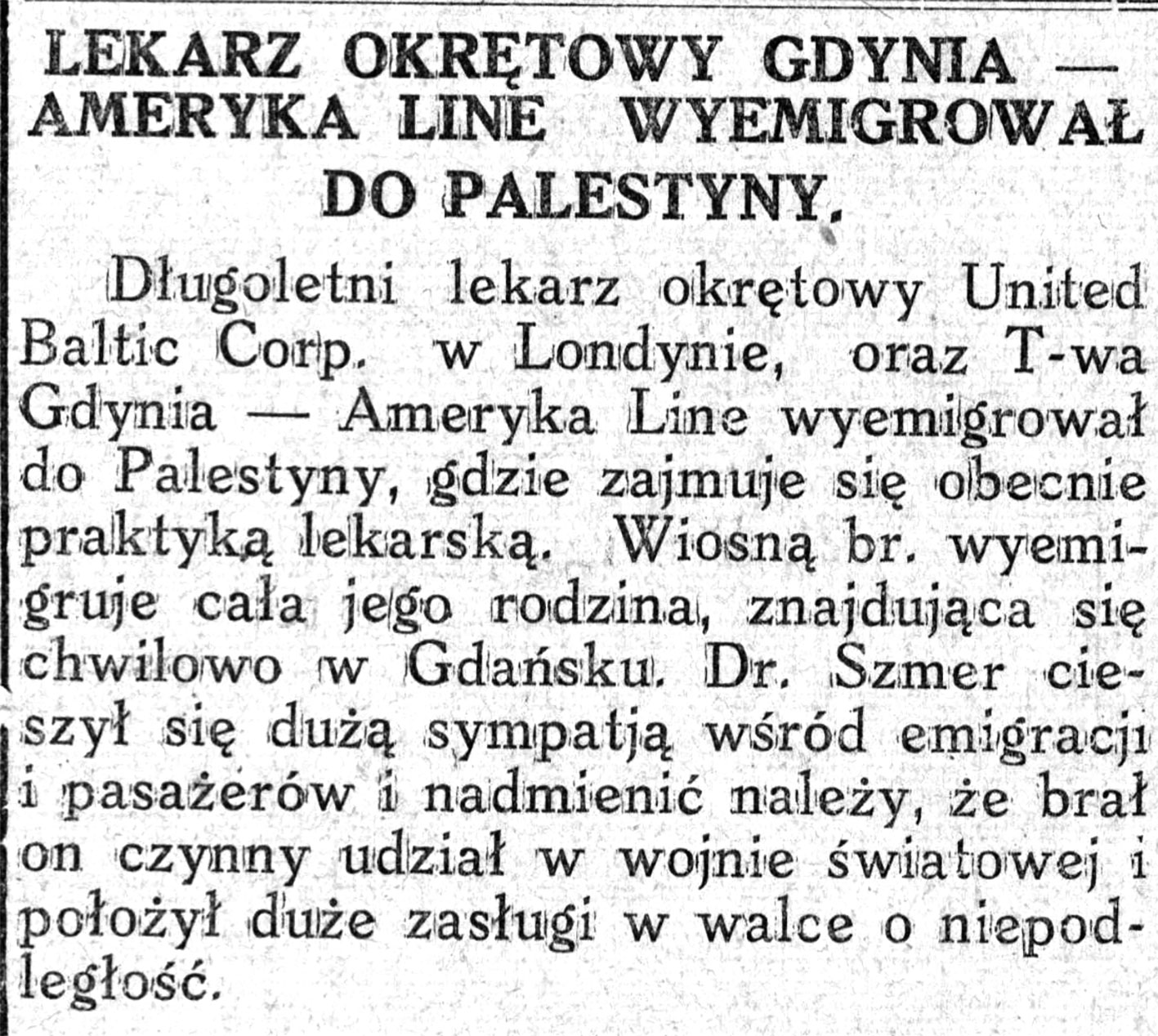 Lekarz okrętowy Gdynia Ameryka Line wyemigrował do Palestyny // Nowa Epoka. - 1933, nr 6/8, s. 4