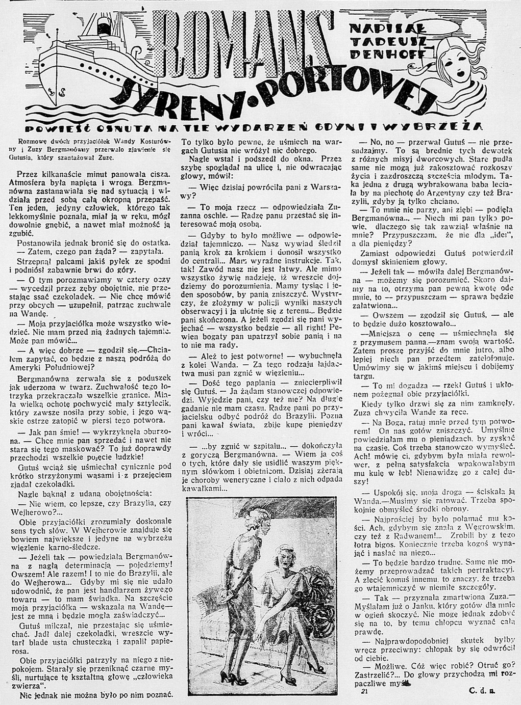Romans syreny portowej. Powieść osnuta na tle wydarzeń Gdyni i wybrzeża / Tadeusz Denhoff. - 1938, nr 31, s. 4
