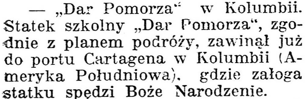 [Statek "Dar Pomorza"] ["Dar Pomorza" w Kolumbii] // Dziennik Poznański. - 1938, nr 294, s. 3