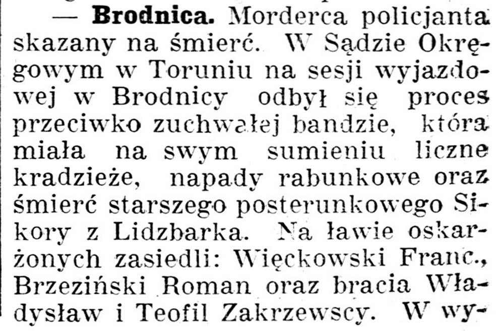 [Brodnica. Morderca policjanta skazany na śmierć ...] // Gazeta Kartuska. - 1937, nr 60, s. 2
