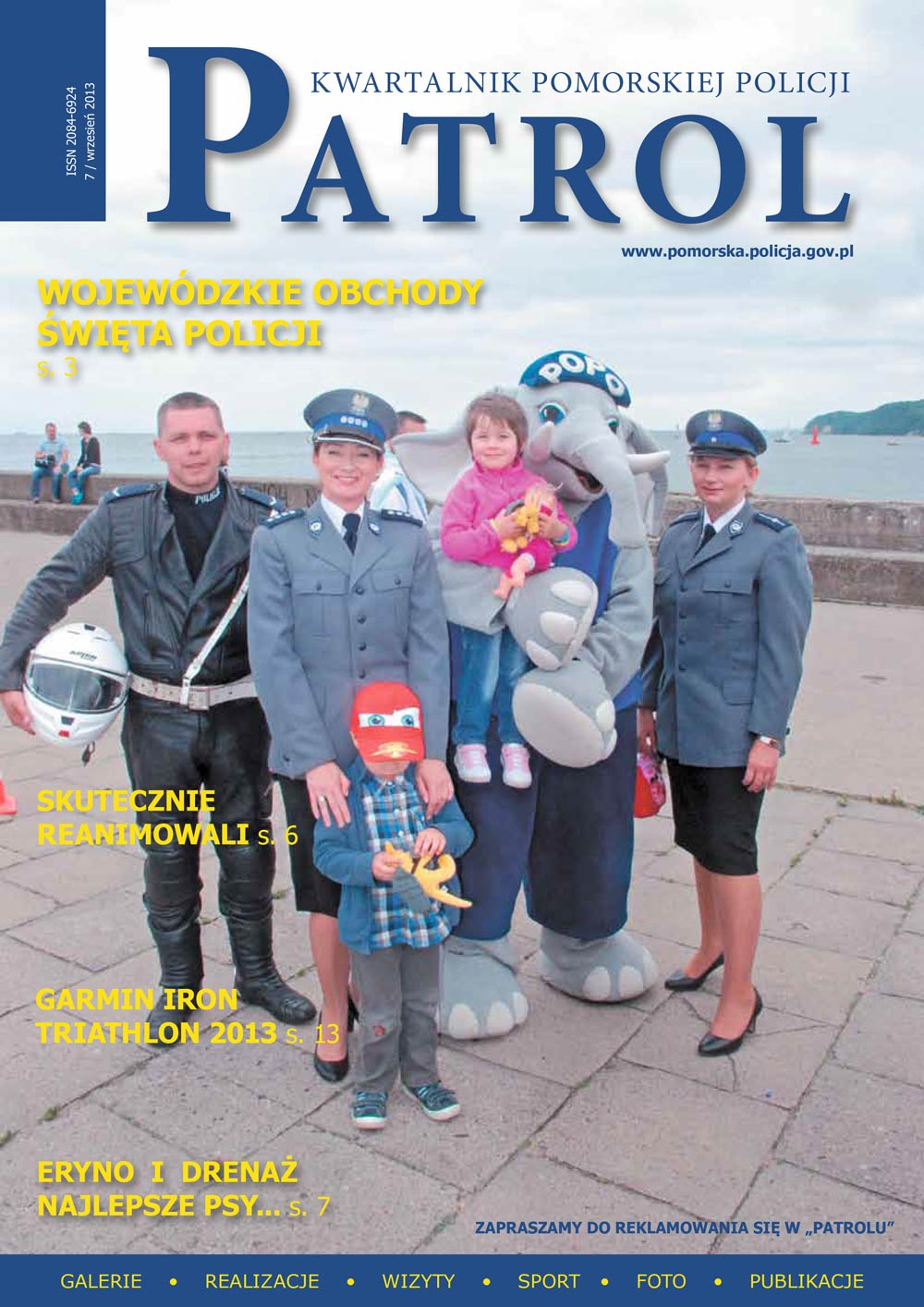 [2013, 03] PATROL. KWARTALNIK POMORSKIEJ POLICJI. - 2013, [nr] 7 / wrzesień, www.pomorska.policja.gov.pl
