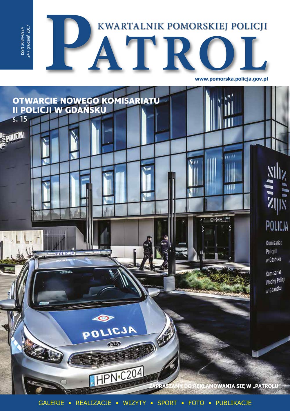 [2017, 04] PATROL. KWARTALNIK POMORSKIEJ POLICJI. - 2017, [nr] 24 / wrzesień, www.pomorska.policja.gov.pl