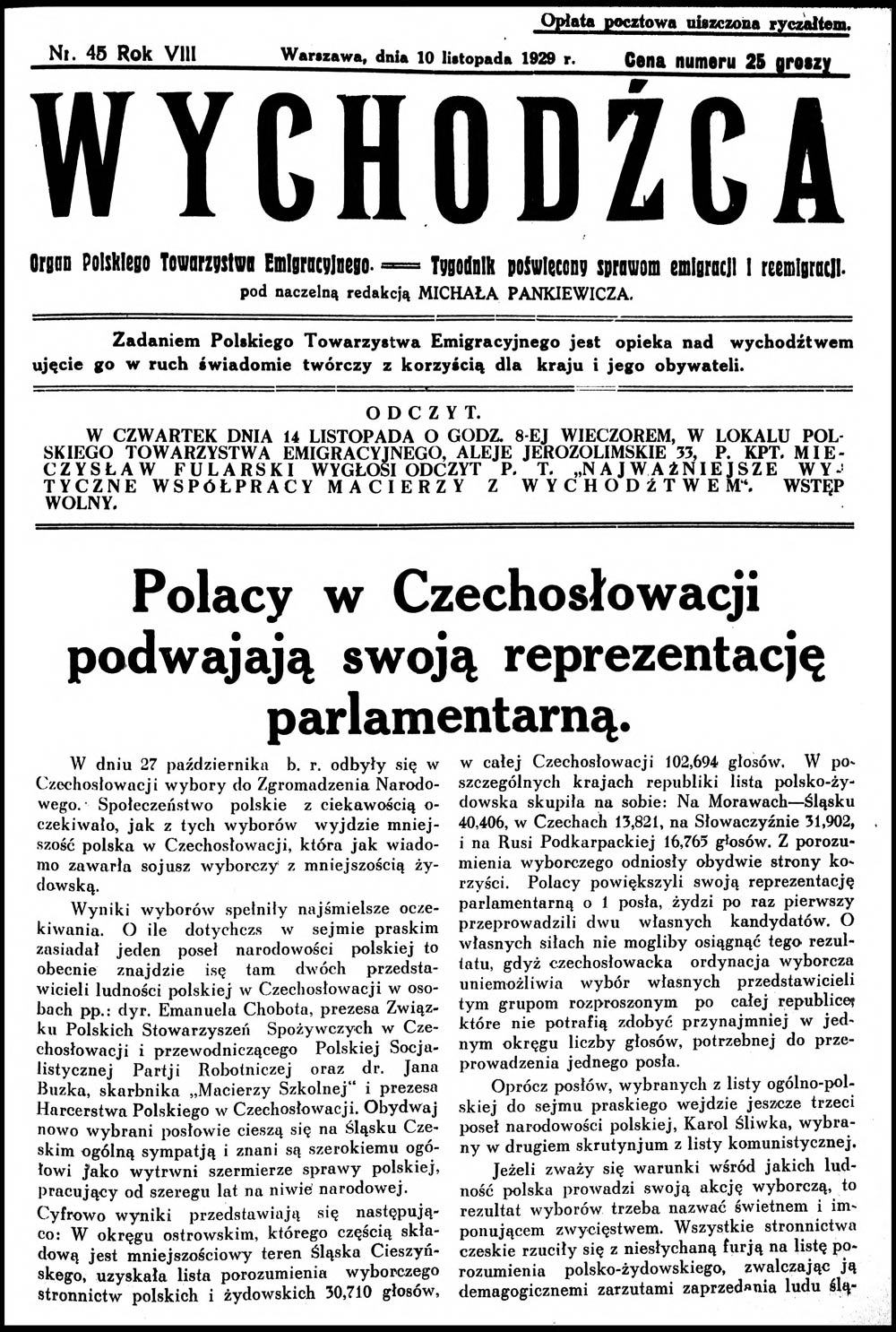 WYCHODŹCA. Organ Polskiego Towarzystwa Emigracyjnego == Tygodnik Poświęcony sprawom emigracji i reemigracji. - 1929, nr 45