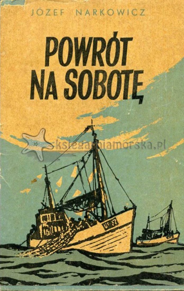 Powrót na sobotę / Józef Narkowicz.- Poznań: Wydawnictwo Poznańskie, 1968. - 38, [1] s., [6] k. tabl. : il.