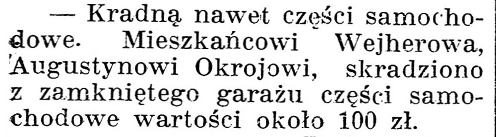 [Wejherowo. Kradną nawet części samochodowe] // Gazeta Kartuska. - 1938, nr 132, s. 3