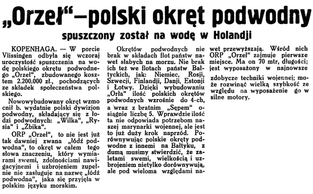 [ORP ORZEŁ] "Orzeł" - polski okręt podwodny spuszczony został na wodę w Holandji // Gazeta Wileńska. - 1938, nr 15, s. 1