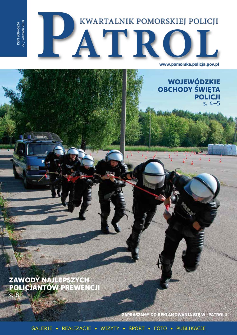[2018, 03] PATROL. KWARTALNIK POMORSKIEJ POLICJI. - 2018, [nr] 27 / wrzesień, www.pomorska.policja.gov.pl